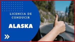 ▷ Cómo Obtener una Licencia de Conducir de Alaska ✔️®【[year]】